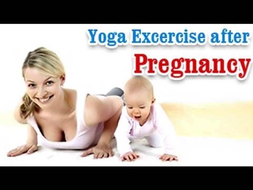 Yoga Exercises after Pregnancy - Losing Weight , Tone Up Stomach and Diet Tips in English.