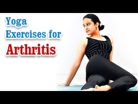 Yoga Exercises for Arthritis - Knee Pain, Backpain Treatment & Diet Tips in English