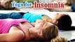 Yoga for Insomnia - Insomnia Relief, Relaxation, Restfull and Nutritional Management in English.