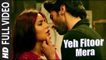 Yeh Fitoor Mera (Full Video) Fitoor | Aditya Roy Kapoor, Katrina Kaif, Arijit Singh | New Song 2016 HD