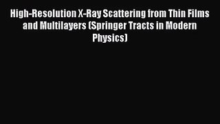 PDF Download High-Resolution X-Ray Scattering from Thin Films and Multilayers (Springer Tracts