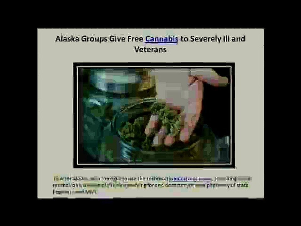 Alaska Groups Give Free Cannabis to Severely Ill and Veterans