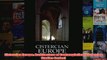 Cistercian Europe Architecture of Contemplation Cistercian Studies Series