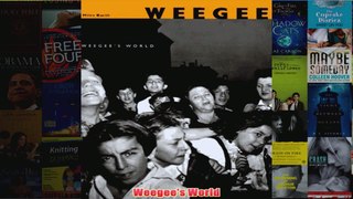 Weegees World