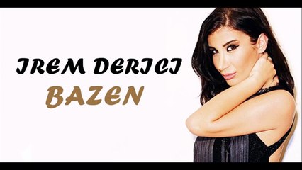 İrem Derici - Bazen ( 2016 )