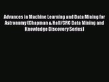 PDF Download Advances in Machine Learning and Data Mining for Astronomy (Chapman & Hall/CRC
