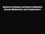 PDF Download Nonlinear Oscillations and Waves in Dynamical Systems (Mathematics and Its Applications)
