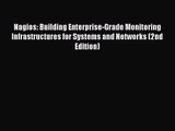 Nagios: Building Enterprise-Grade Monitoring Infrastructures for Systems and Networks (2nd