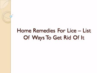 Home remedies for lice - Ways to treat lice
