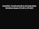 PDF Download CompTIA A  Certification All-in-One Exam Guide 8th Edition (Exams 220-801 & 220-802)
