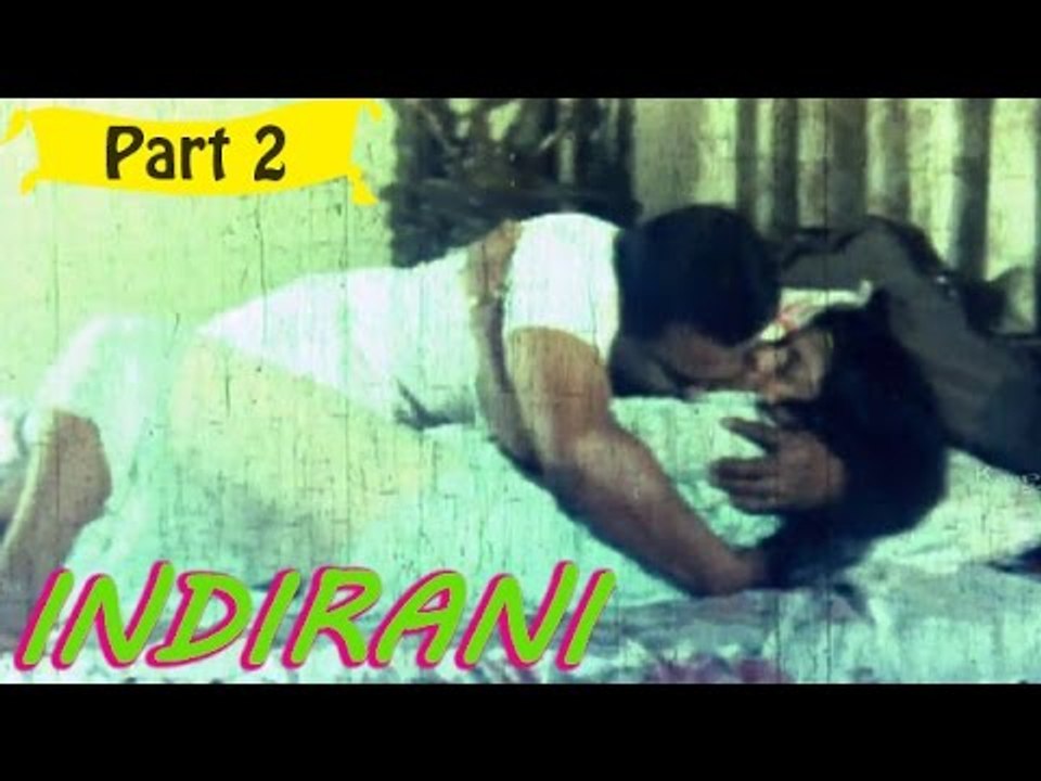 Indirani | Telugu Movie Part 2/8 | Full HD