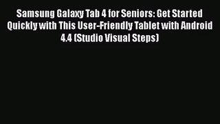 PDF Download Samsung Galaxy Tab 4 for Seniors: Get Started Quickly with This User-Friendly