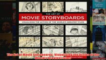 The Art of Movie Storyboards Visualising the Action of the Worlds Greatest Films