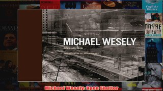 Michael Wesely Open Shutter