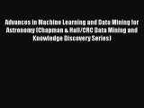 Advances in Machine Learning and Data Mining for Astronomy (Chapman & Hall/CRC Data Mining