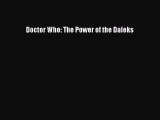 [PDF Download] Doctor Who: The Power of the Daleks [PDF] Online
