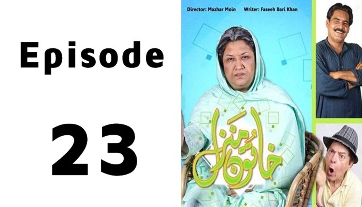 Khatoon Manzil Episode 23 Full on Ary Digital