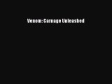 [PDF Download] Venom: Carnage Unleashed [Read] Online