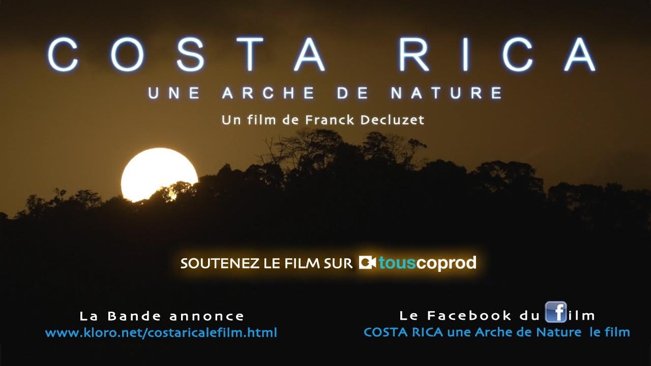 COSTA RICA UNE ARCHE DE NATURE LE FILM