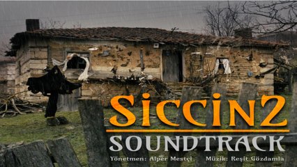 Reşit Gözdamla - Siccin 2 Soundtrack-Ana Tema (Bonus)