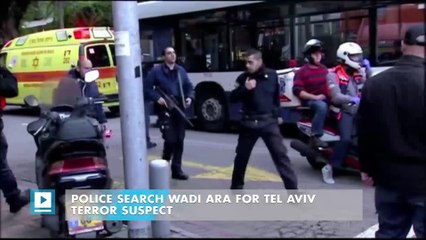 Police search Wadi Ara for Tel Aviv terror suspect