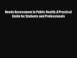 [PDF Download] Needs Assessment in Public Health: A Practical Guide for Students and Professionals