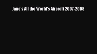 [PDF Download] Jane's All the World's Aircraft 2007-2008 [Download] Full Ebook
