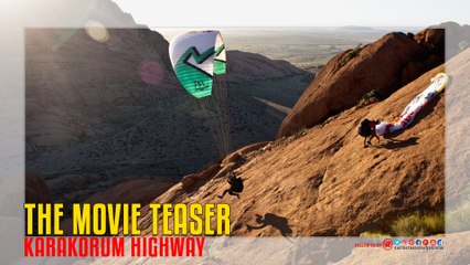 KARAKORUM HIGHWAY The Movie Teaser