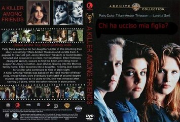 A Killer Among Friends\Chi ha ucciso mia figlia?