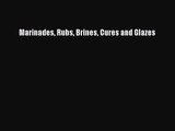 Marinades Rubs Brines Cures and Glazes [PDF Download] Marinades Rubs Brines Cures and Glazes#