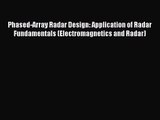 [PDF Download] Phased-Array Radar Design: Application of Radar Fundamentals (Electromagnetics
