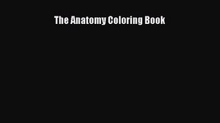 [PDF Download] The Anatomy Coloring Book [PDF] Online