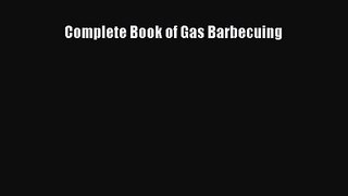 Read Complete Book of Gas Barbecuing Ebook Free