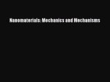 [PDF Download] Nanomaterials: Mechanics and Mechanisms [Read] Online