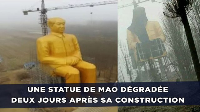 Une statue géante de Mao Tsé-Toung dégradée deux jours après sa construction
