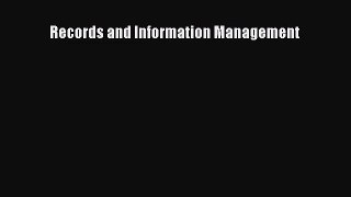 [PDF Download] Records and Information Management [Download] Online