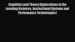 Cognitive Load Theory (Explorations in the Learning Sciences Instructional Systems and Performance