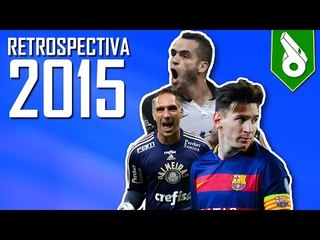 GOLS DA ZUEIRA - RETROSPECTIVA 2015