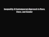 [PDF Download] Inequality: A Contemporary Approach to Race Class and Gender [PDF] Online