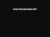 [PDF Download] Icons (Taschen Basic Art) [Read] Full Ebook