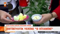 Antibiyotik yerine D vitamini atv Kahvaltı Haberleri