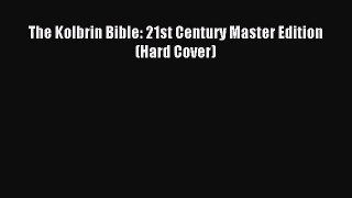 [PDF Download] The Kolbrin Bible: 21st Century Master Edition (Hard Cover) [Download] Full