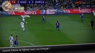 Quand Zidane se battait avec Enrique .. messi