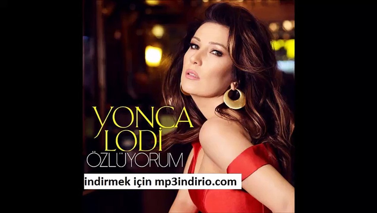 Yonca Lodi - Özlüyorum [mp3indirio.com]