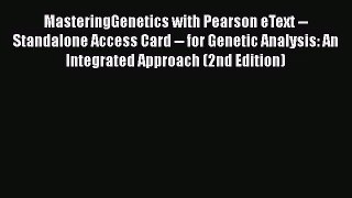 MasteringGenetics with Pearson eText -- Standalone Access Card -- for Genetic Analysis: An