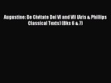 [PDF Download] Augustine: De Civitate Dei VI and VII (Aris & Phillips Classical Texts) (Bks