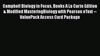 Campbell Biology in Focus Books A La Carte Edition & Modified MasteringBiology with Pearson