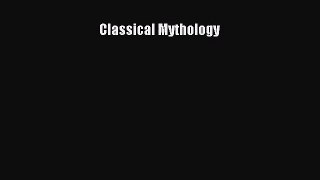 [PDF Download] Classical Mythology [Download] Full Ebook