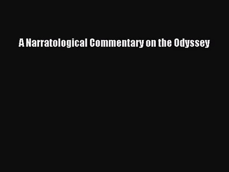 [PDF Download] A Narratological Commentary on the Odyssey [PDF] Full Ebook