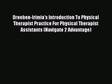 [PDF Download] Dreeben-Irimia's Introduction To Physical Therapist Practice For Physical Therapist